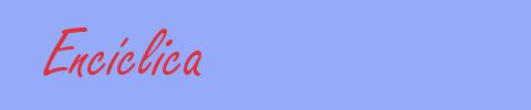 sin&oacute;nimo de Encíclica