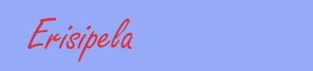 sinónimo de Erisipela