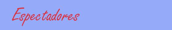 sinónimo de Espectadores