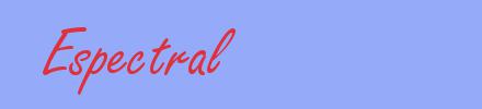 sinónimo de Espectral