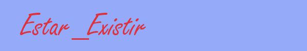 sinónimo de Estar_Existir