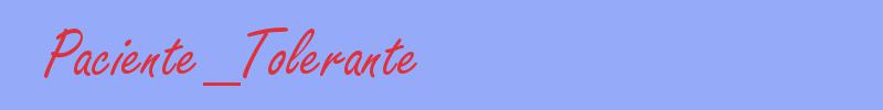 sinónimo de Paciente_Tolerante
