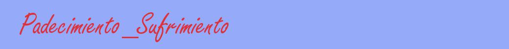 sinónimo de Padecimiento_Sufrimiento