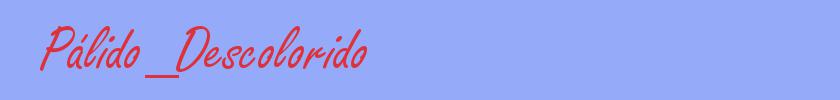 sin&oacute;nimo de Pálido_Descolorido