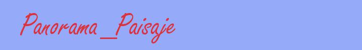 sinónimo de Panorama_Paisaje