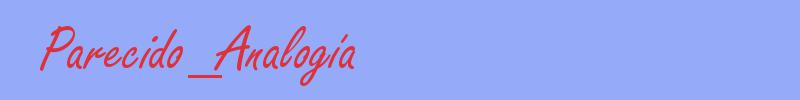 sinónimo de Parecido_Analogía