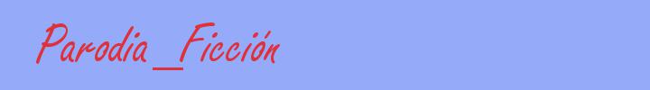 sinónimo de Parodia_Ficción