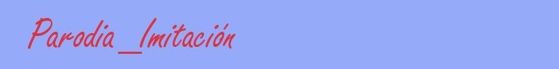 sinónimo de Parodia_Imitación