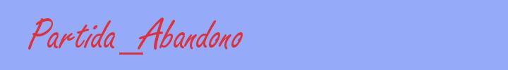 sinónimo de Partida_Abandono