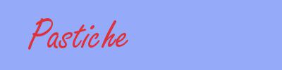 sin&oacute;nimo de Pastiche