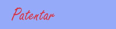 sinónimo de Patentar