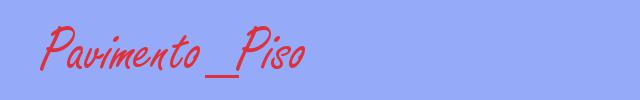 sinónimo de Pavimento_Piso