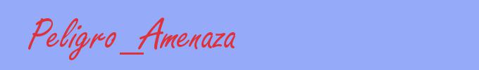 sinónimo de Peligro_Amenaza