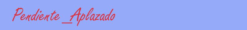 sinónimo de Pendiente_Aplazado