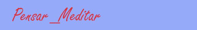 sinónimo de Pensar_Meditar