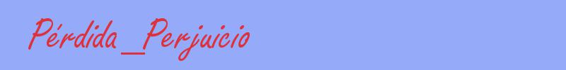 sinónimo de Pérdida_Perjuicio