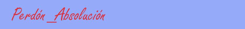 sinónimo de Perdón_Absolución