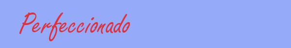 sinónimo de Perfeccionado