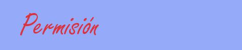 sinónimo de Permisión