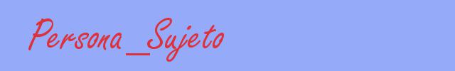 sinónimo de Persona_Sujeto