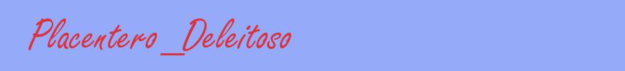 sinónimo de Placentero_Deleitoso