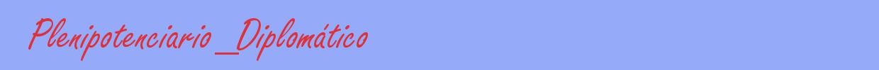 sinónimo de Plenipotenciario_Diplomático