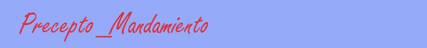 sinónimo de Precepto_Mandamiento