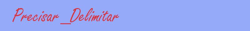 sinónimo de Precisar_Delimitar