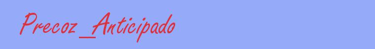 sinónimo de Precoz_Anticipado