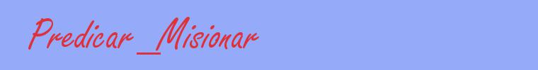 sinónimo de Predicar_Misionar