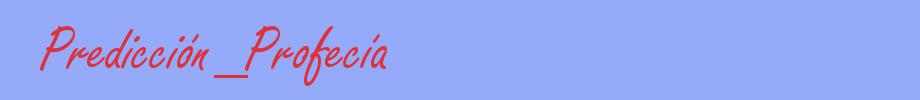 sinónimo de Predicción_Profecía