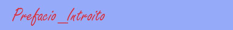 sinónimo de Prefacio_Introito