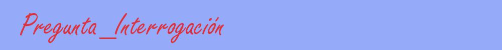 sinónimo de Pregunta_Interrogación