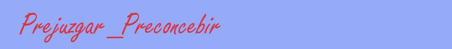 sinónimo de Prejuzgar_Preconcebir