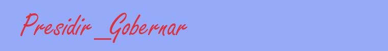 sinónimo de Presidir_Gobernar