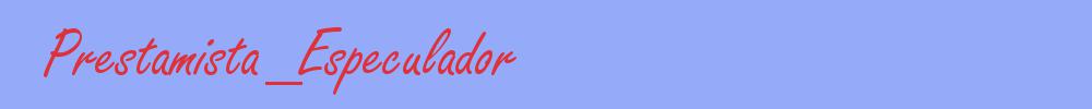 sinónimo de Prestamista_Especulador