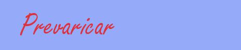 sinónimo de Prevaricar