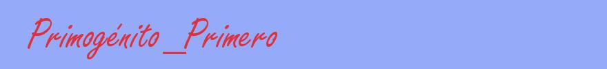 sinónimo de Primogénito_Primero