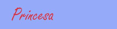 sinónimo de Princesa