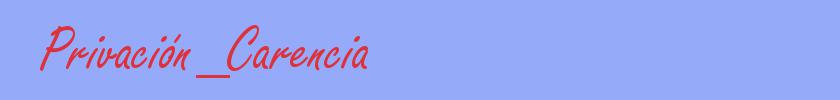 sinónimo de Privación_Carencia