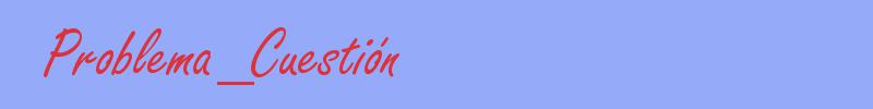 sinónimo de Problema_Cuestión