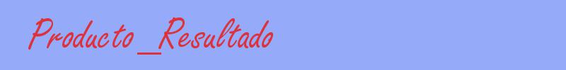 sinónimo de Producto_Resultado