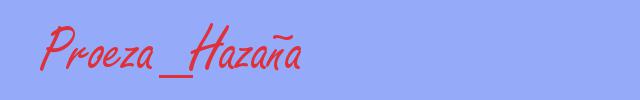 sinónimo de Proeza_Hazaña