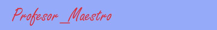 sinónimo de Profesor_Maestro