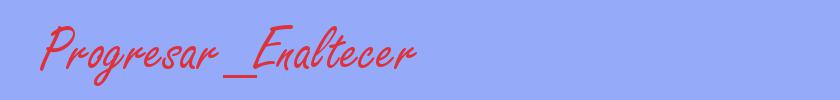 sinónimo de Progresar_Enaltecer