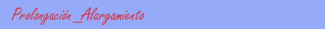 sinónimo de Prolongación_Alargamiento