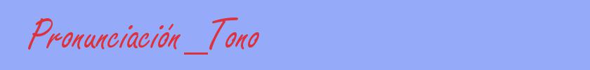 sinónimo de Pronunciación_Tono