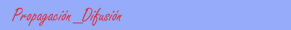 sinónimo de Propagación_Difusión