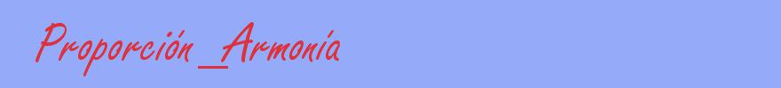 sinónimo de Proporción_Armonía