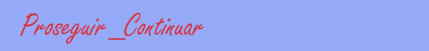 sinónimo de Proseguir_Continuar